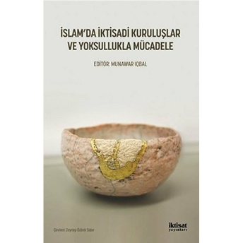 Islam'da Iktisadi Kuruluşlar Ve Yoksullukla Mücadele - Dewan A. H. Alamgir