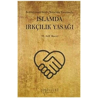 Islamda Irkçılık Yasağı M. Arif Koçer