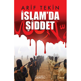 Islam'da Şiddet Arif Tekin