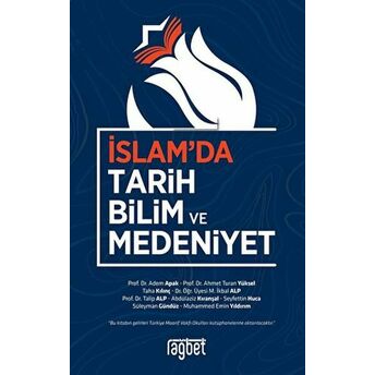 Islam'da Tarih Bilim Ve Medeniyet Kolektif