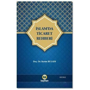 Islam'da Ticaret Rehberi Kerim Buladı