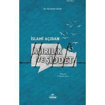 Islami Açıdan Aşırılık Ve Şiddet Selman Avde