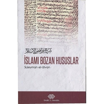 Islamı Bozan Hususlar