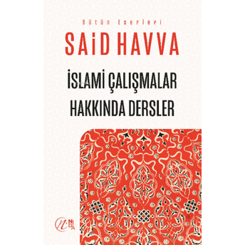 Islami Çalışmalar Hakkında Dersler Said Havva