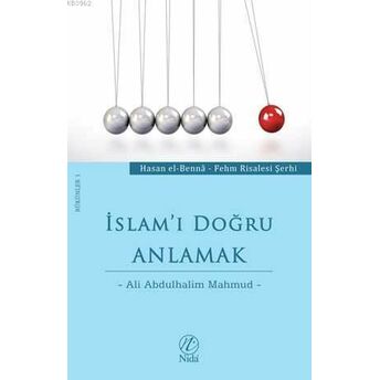 Islam'ı Doğru Anlamak Ali Abdulhalim Mahmud