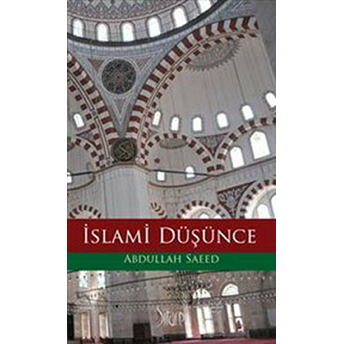 Islami Düşünce Abdullah Saeed