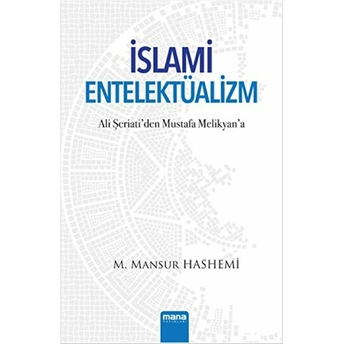 Islami Entelektüalizm M. Mansur Hashemi