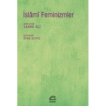 Islami Feminizmler Zahra Ali