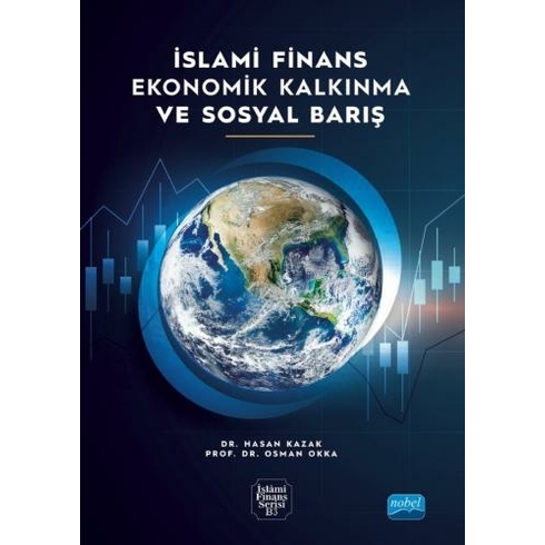 Islami Finans Ekonomik Kalkınma Ve Sosyal Barış - Hasan Kazak