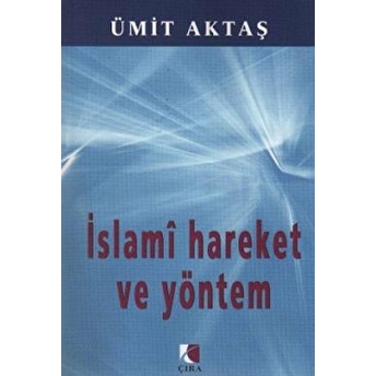 Islami Hareket Ve Yöntem Ümit Aktaş