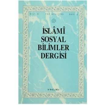 Islami Sosyal Bilimler Dergisi Cilt: 3 Sayı: 2