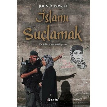 Islamı Suçlamak John R. Bowen