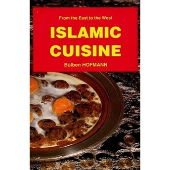 Islamic Cusine - Bülben Hofmann