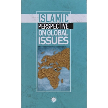 Islamic Perspective On Global Issues Kolektif