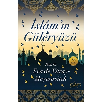 Islamın Güleryüzü Eva De Vitray Meyerovitch