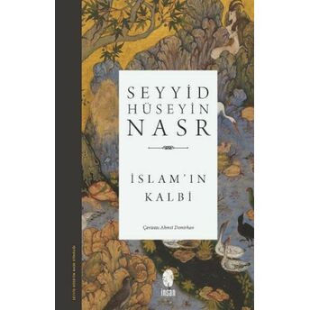 Islam'ın Kalbi Seyyid Hüseyin Nasr