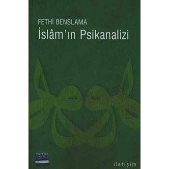 Islam'ın Psikanalizi Fethi Benslama