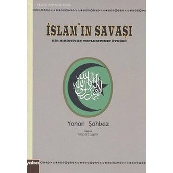 Islam'in Savaşı-Yonan Şahbaz