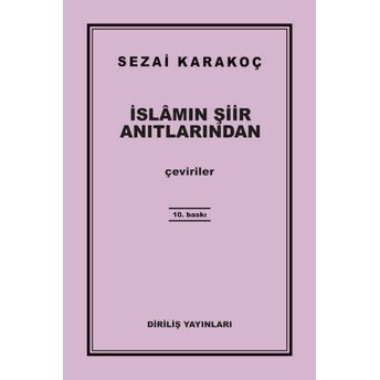 Islamın Şiir Anıtlarından Sezai Karakoç