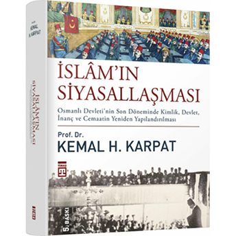 Islamın Siyasallaşması Kemal H. Karpat