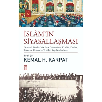 Islamın Siyasallaşması Kemal Karpat