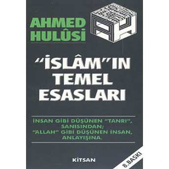 Islamın Temel Esasları Ahmed Hulusi