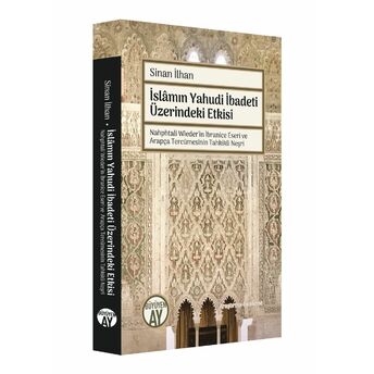 Islamın Yahudi Ibadeti Üzerindeki Etkisi Sinan Ilhan