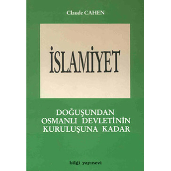 Islamiyet 1. Kitap Claude Cahen