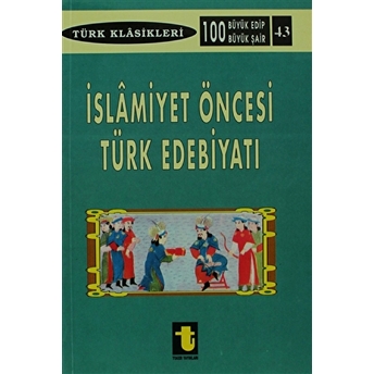 Islamiyet Öncesi Türk Edebiyatı Kolektif