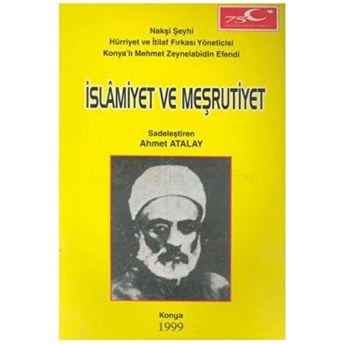 Islamiyet Ve Meşrutiyet Ahmet Atalay