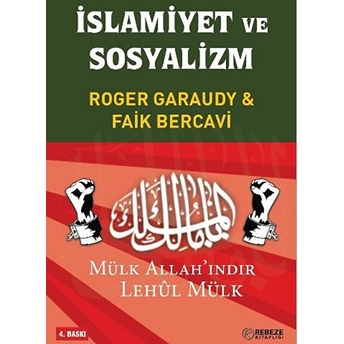 Islamiyet Ve Sosyalizm - (Mülk Allah'ındır Lehul Mülk) - Faik Bercavi