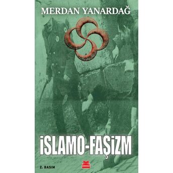 Islamo-Faşizm Merdan Yanardağ