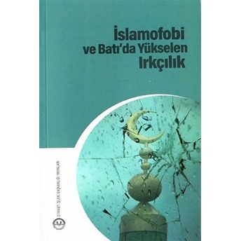 Islamofobi Ve Batıda Yükselen Irkçılık Şema Yığıt