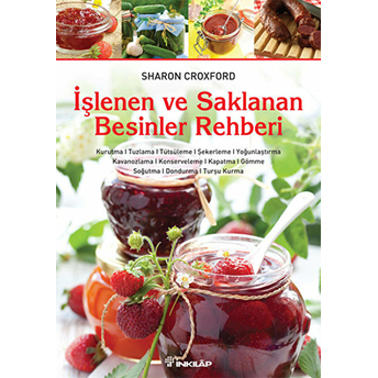 Işlenen Ve Saklanan Besinler Rehberi Sharon Croxford