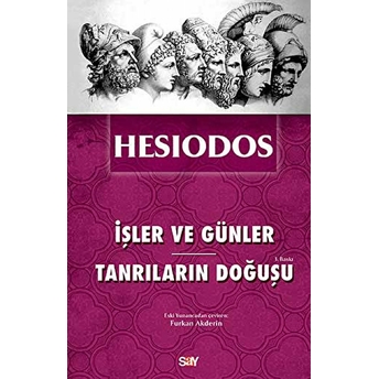 Işler Ve Günler - Tanrıların Doğuşu Hesiodos