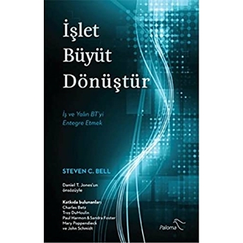 Işlet Büyüt Dönüştür Steven C. Bell