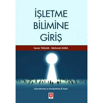 Işletme Bilimine Giriş Mehmet Kara - Soner Tasla