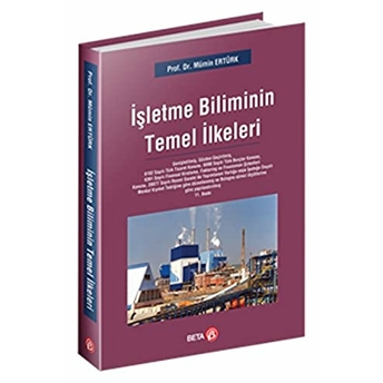 Işletme Biliminin Temel Ilkeleri Mümin Ertürk