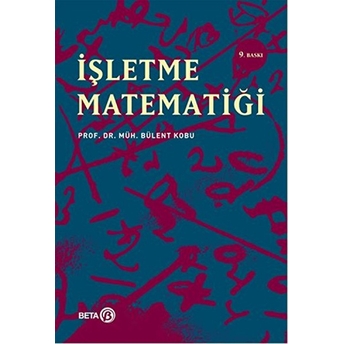 Işletme Matematiği - Bülent Kobu