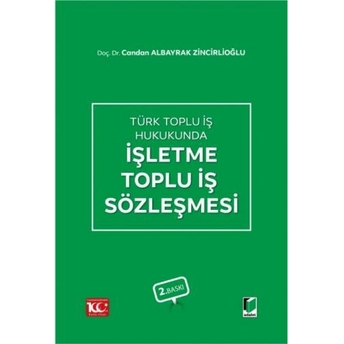 Işletme Toplu Iş Sözleşmesi Candan Albayrak Zincirlioğlu