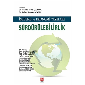 Işletme Ve Ekonomi Yazıları Sürdürülebilirlik Hüseyin Önder, Şerife Önder, Emre Sezici, Ali Buran, . . .