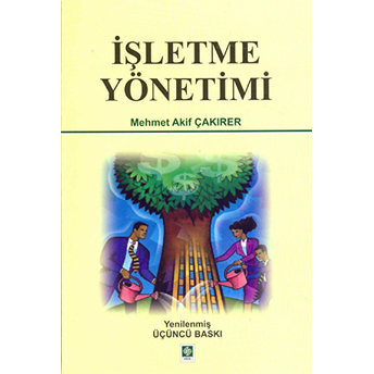 Işletme Yönetimi Mehmet Akif Çakırer