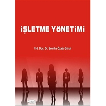 Işletme Yönetimi Semiha Özalp Günal