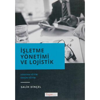 Işletme Yönetimi Ve Lojistik Salih Dinçel