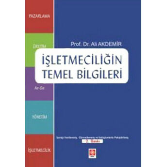 Işletmeciliğin Temel Bilgileri Ali Akdemir