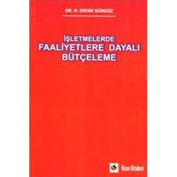 Işletmelerde Faaliyetlere Dayalı Bütçeleme