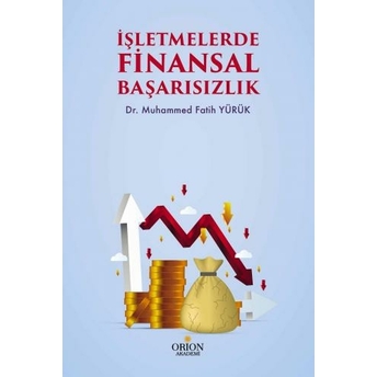 Işletmelerde Finansal Başarısızlık Muhammed Fatih Yürük