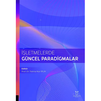 Işletmelerde Güncel Paradigmalar Fatma Nur Iplik