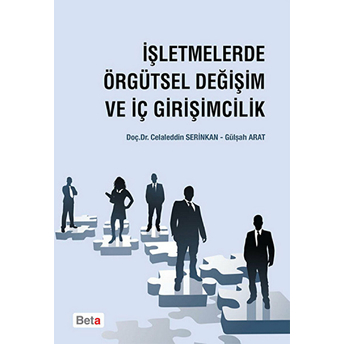 Işletmelerde Örgütsel Değişim Ve Iç Girişimcilik