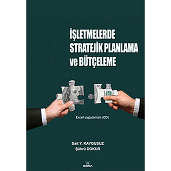 Işletmelerde Stratejik Planlama Ve Bütçeleme (Cd Ilaveli) Sait Y. Kaygusuz